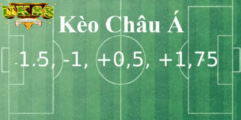 cach choi keo chau a tai uk88 Cách chơi kèo Châu Á tại UK88