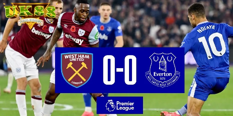 soi keo everton vs west ham Soi kèo Everton vs West Ham